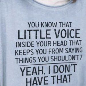 "Little Voice Inside Your Head....." Casual Crew Neck Sweatshirt